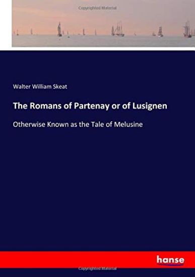 The Romans of Partenay or of Lusignen