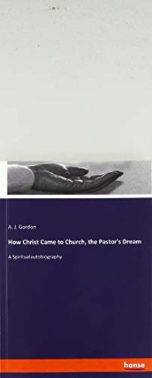 How Christ Came to Church, the Pastor's Dream