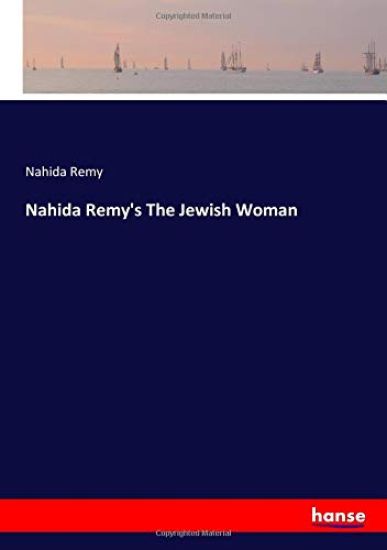 Nahida Remy's The Jewish Woman