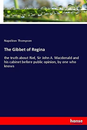 The Gibbet of Regina