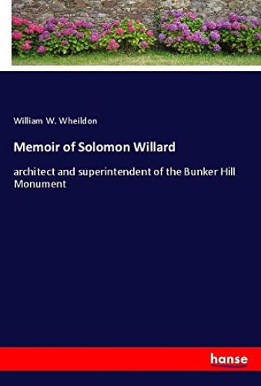 Memoir of Solomon Willard
