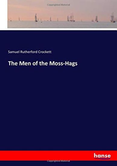The Men of the Moss-Hags