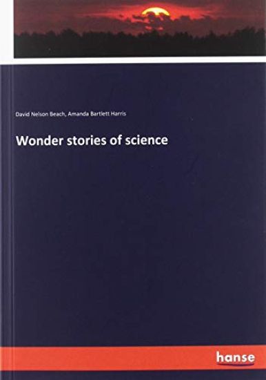 Wonder stories of science