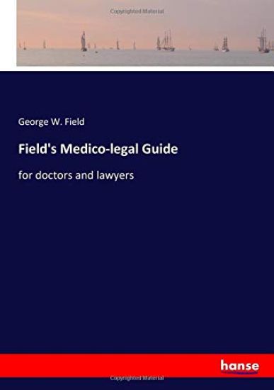 Field's Medico-legal Guide