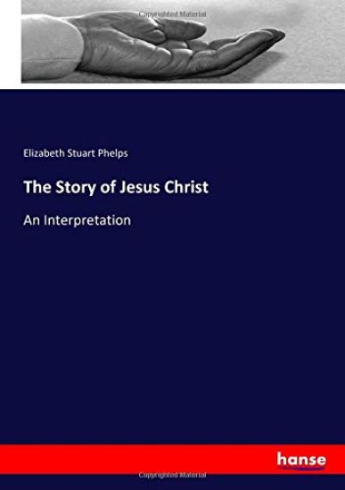The Story of Jesus Christ