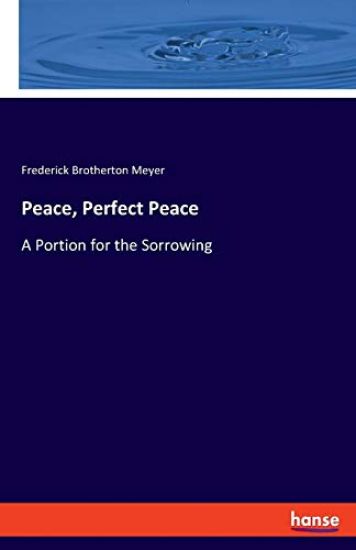Peace, Perfect Peace