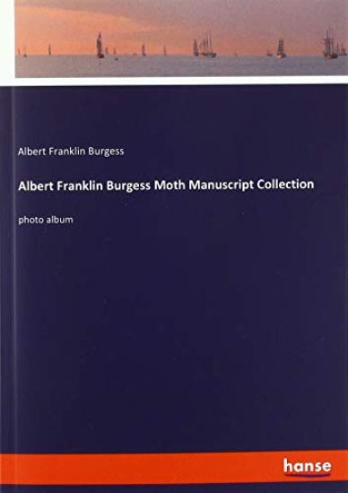 Albert Franklin Burgess Moth Manuscript Collection