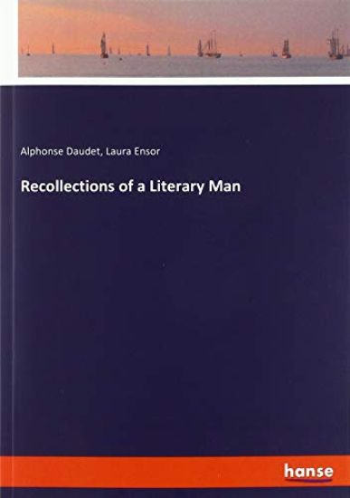 Recollections of a Literary Man