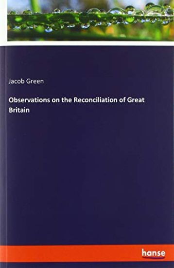 Observations on the Reconciliation of Great Britain