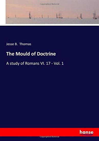 The Mould of Doctrine