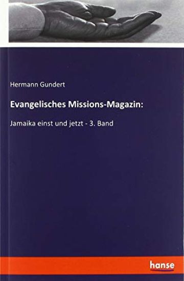 Evangelisches Missions-Magazin:
