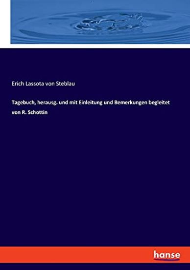 Tagebuch, herausg. und mit Einleitung und Bemerkungen begleitet von R. Schottin