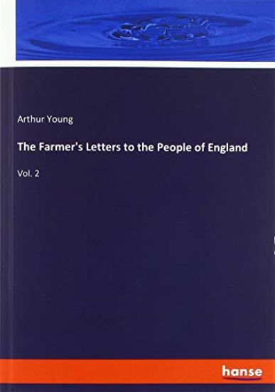 The Farmer's Letters to the People of England