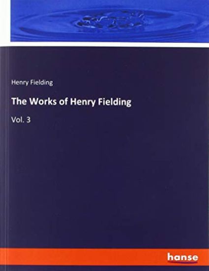 The Works of Henry Fielding