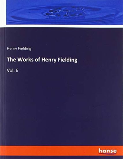 The Works of Henry Fielding