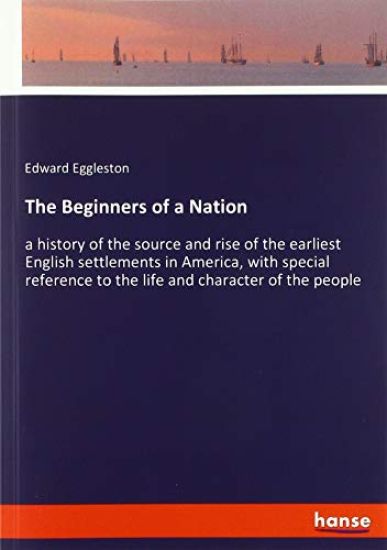 The Beginners of a Nation