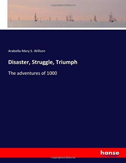 Disaster, Struggle, Triumph