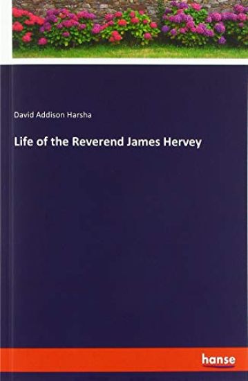 Life of the Reverend James Hervey