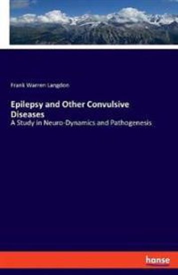 Epilepsy and Other Convulsive Diseases