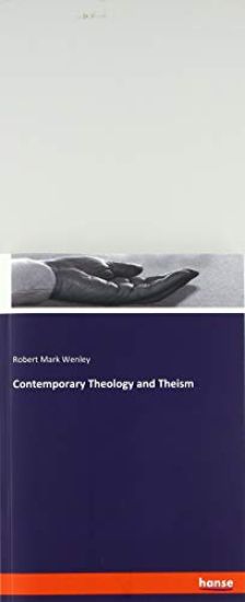 Contemporary Theology and Theism