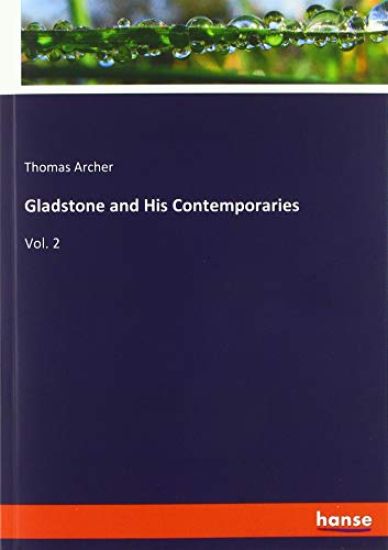 Gladstone and His Contemporaries