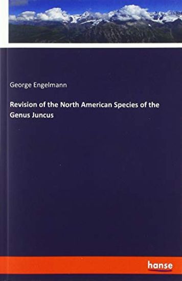 Revision of the North American Species of the Genus Juncus