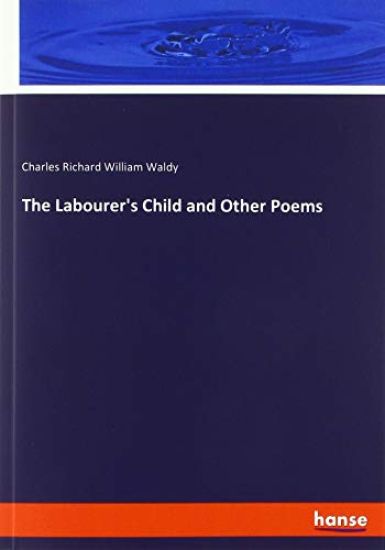 The Labourer's Child and Other Poems