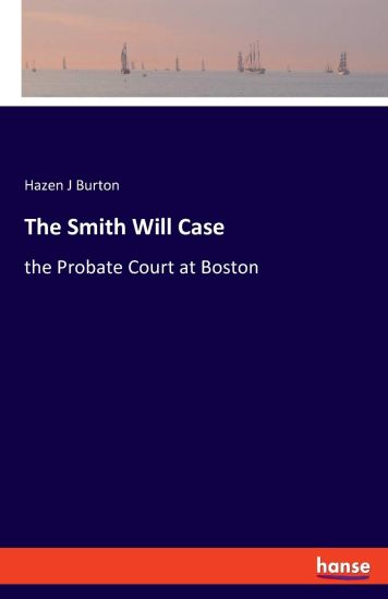 The Smith Will Case
