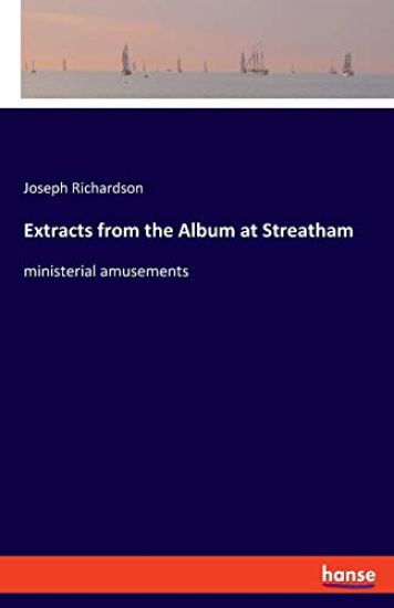 Extracts from the Album at Streatham