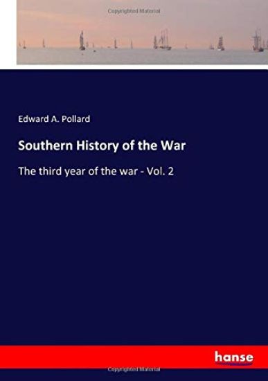 Southern History of the War
