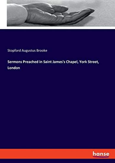 Sermons Preached in Saint James's Chapel, York Street, London
