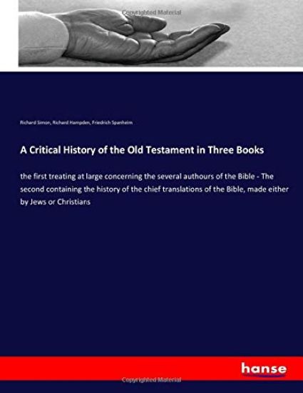 A Critical History of the Old Testament in Three Books