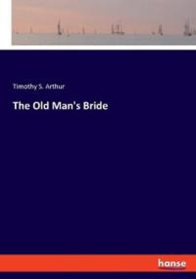 The Old Man's Bride