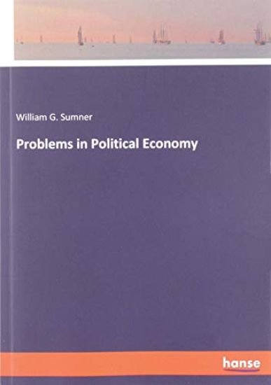 Problems in Political Economy