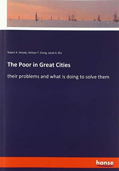 The Poor in Great Cities