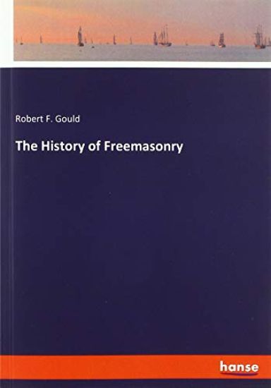 The History of Freemasonry