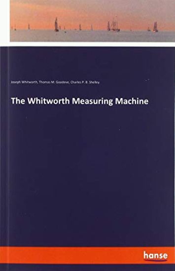 The Whitworth Measuring Machine