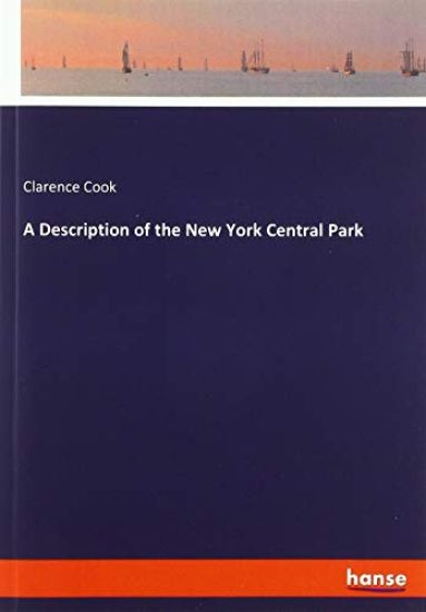 A Description of the New York Central Park