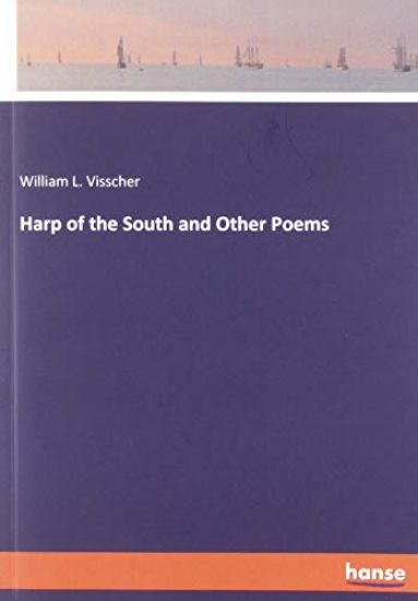 Harp of the South and Other Poems