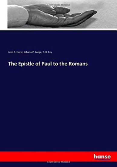 The Epistle of Paul to the Romans