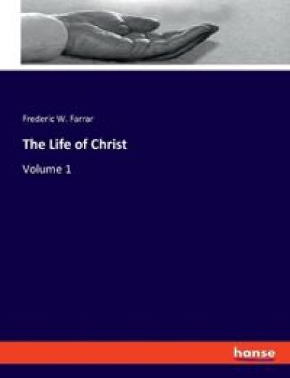 The Life of Christ