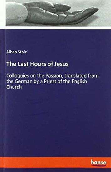 The Last Hours of Jesus