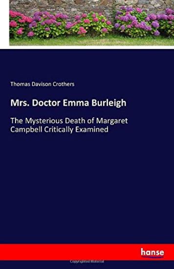 Mrs. Doctor Emma Burleigh