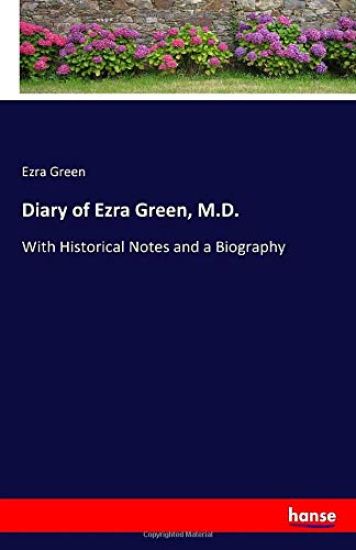 Diary of Ezra Green, M.D.