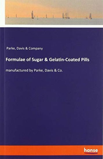 Formulae of Sugar & Gelatin-Coated Pills
