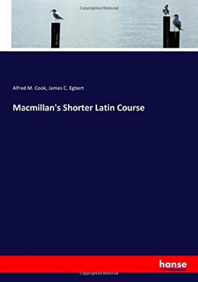 Macmillan's Shorter Latin Course