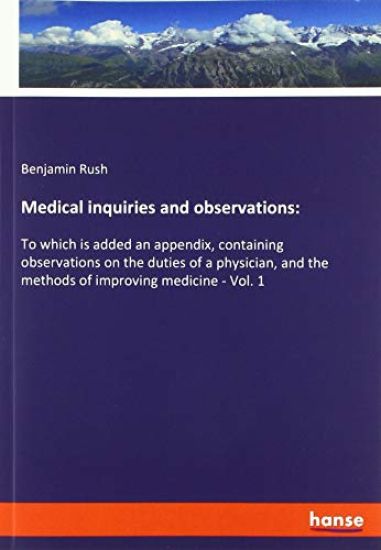 Medical inquiries and observations: