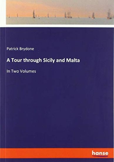 A Tour through Sicily and Malta