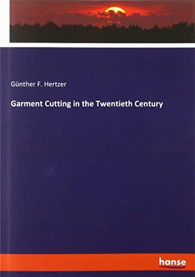 Garment Cutting in the Twentieth Century