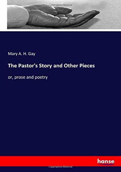 The Pastor's Story and Other Pieces